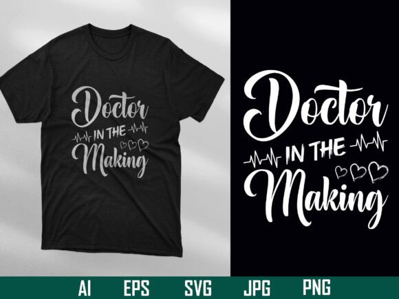 Doctor in the Making Doctor T-Shirt