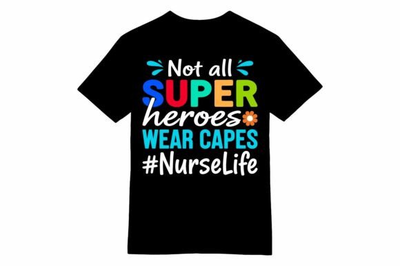 Superheroes Wear Scrubs T-shirt